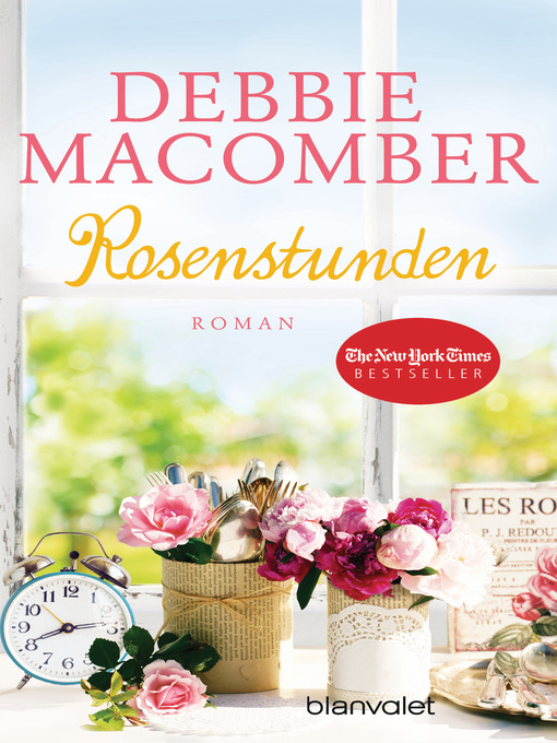 Title details for Rosenstunden by Debbie Macomber - Available